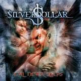 Silver Dollar - Evil Never Sleeps